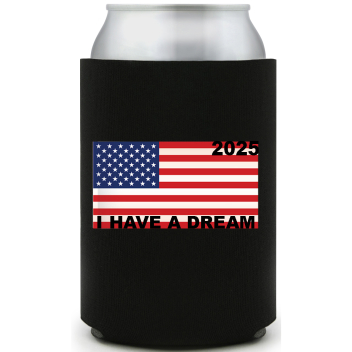 I Have A Dream 2025 Full Color Foam Collapsible Coolies All Over Print Style 169449