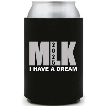 Mlk I Have A Dream 2025 Full Color Foam Collapsible Coolies All Over Print Style 169460
