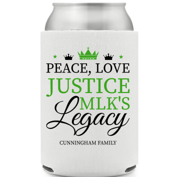 Peace Love Justice Mlk's Legacy Mlks Full Color Foam Collapsible Coolies All Over Print Style 169434