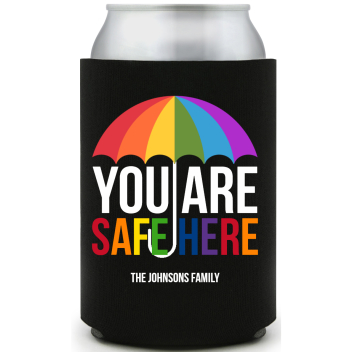 You Are Safe Here Full Color Foam Collapsible Coolies All Over Print Style 173213
