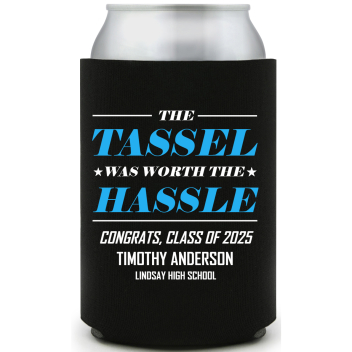The Tassel Was Worth The Hassle Full Color Foam Collapsible Coolies All Over Print Style 172687