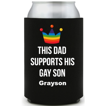 This Dad Supports His Gay Son Full Color Foam Collapsible Coolies All Over Print Style 173097