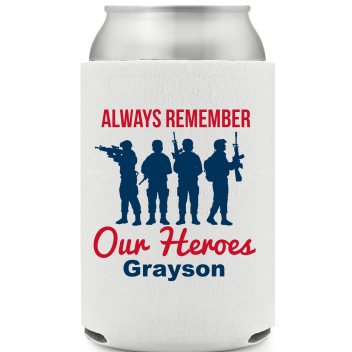 Always Remember Our Heroes Full Color Foam Collapsible Coolies All Over Print Style 172723