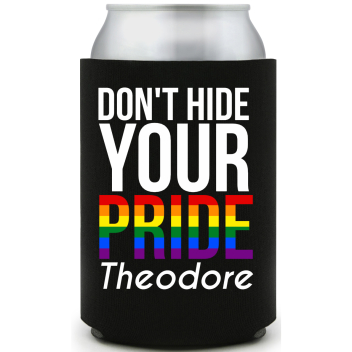 Don't Hide Your Pride Full Color Foam Collapsible Coolies All Over Print Style 173184