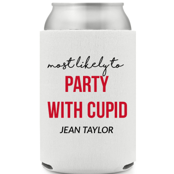 Most Likely To Party With Cupid Jean Taylor Full Color Foam Collapsible Coolies All Over Print Style 169585