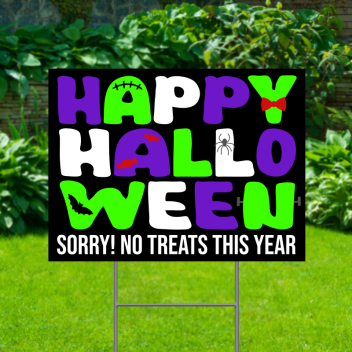 Happy Halloween No Treats Yard Signs