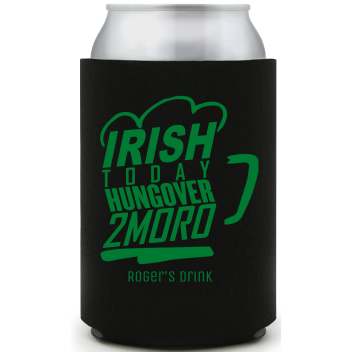 Irish Today St. Patrick&rsquo;s Full Color Can Coolers