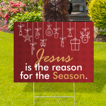 Jesus For The Season Yard Signs