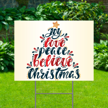 Joy Love Peace Believe Christmas Yard Signs