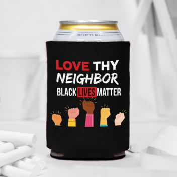 Love Thy Neighbor Can Coolers