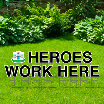 Pre-packaged Heroes Work Here Yard Letters