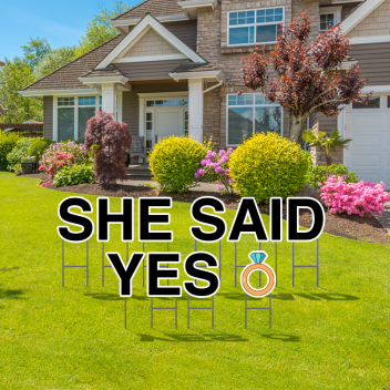 Pre-packaged She Said Yes Yard Letters