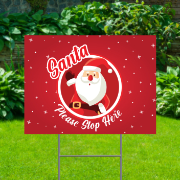 Santa Please Stop Here Yard Signs