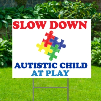 Slow Down Autistic Child At Play Stock Yard Signs
