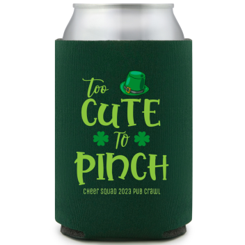 Too Cute To Pinch St. Patrick&rsquo;s Full Color Can Coolers