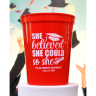 Custom She Believed So She Did Graduation Stadium Cups - Red - Cups
