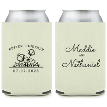 Personalized Better Together Floral Wedding Full Color Can Coolers
