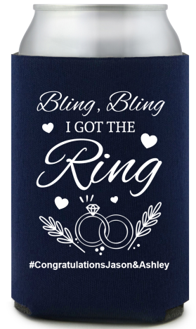 Custom Bling Bling I Got The Ring Engagement Full Color Can Coolers