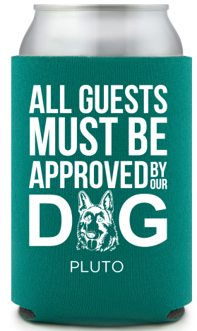 Custom German Shepherd All Guests Must Be Approved Pet Wedding Full Color Can Coolers