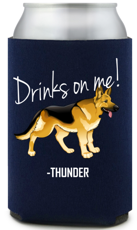 Custom German Shepherd Drinks On Me Pet Wedding Full Color Can Coolers