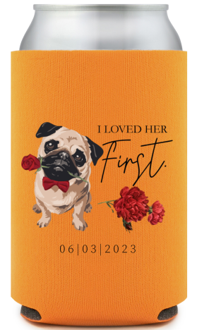 Custom Pug With Rose I Loved Her First Pet Wedding Full Color Can Coolers