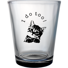 Customized Cat I Do Too Pet Wedding Clear Shot Glasses
