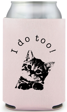 Customized Cat I Do Too Pet Wedding Full Color Can Coolers