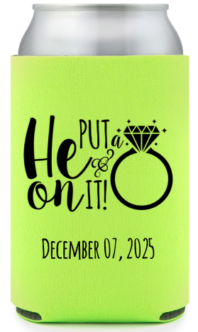 Personalized He Put A Ring On It Engagement Full Color Can Coolers