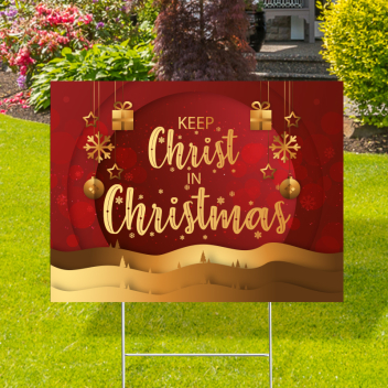 Keep Christ in Christmas Yard Signs