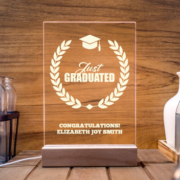 Personalized Just Graduated LED Acrylic Light Stands