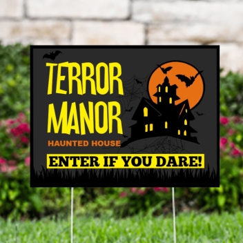 Terror Manor Enter If You Dare Yard Signs