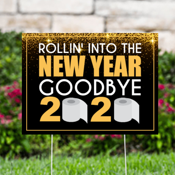 Rollin' Into The New Year 12" X 18" Yard Signs