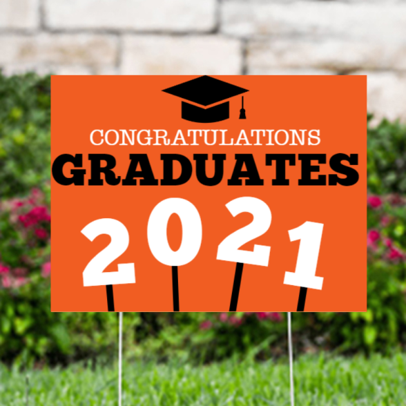 Congratulations Graduates 2021 Yard Signs