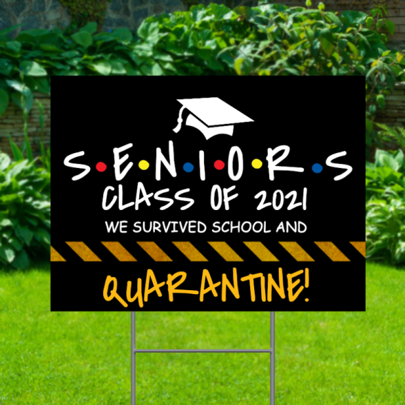 Friends Themed Senior Class Of 2021 Yard Signs