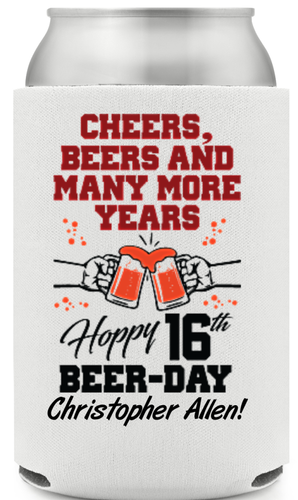 Happy 16th Beer Day Birthday Full Color Can Coolers