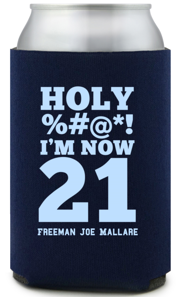 Holy I’m Now 21 Birthday Full Color Can Coolers