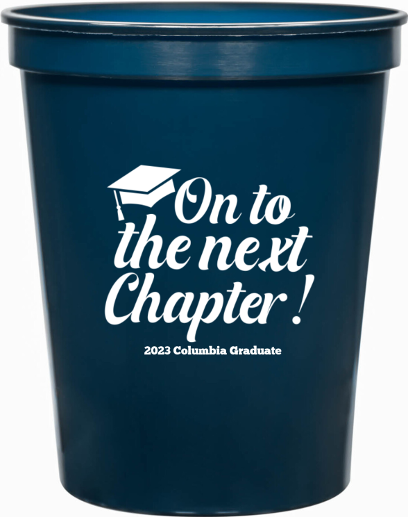 Personalized Onto The Next Chapter Graduation Stadium Cups