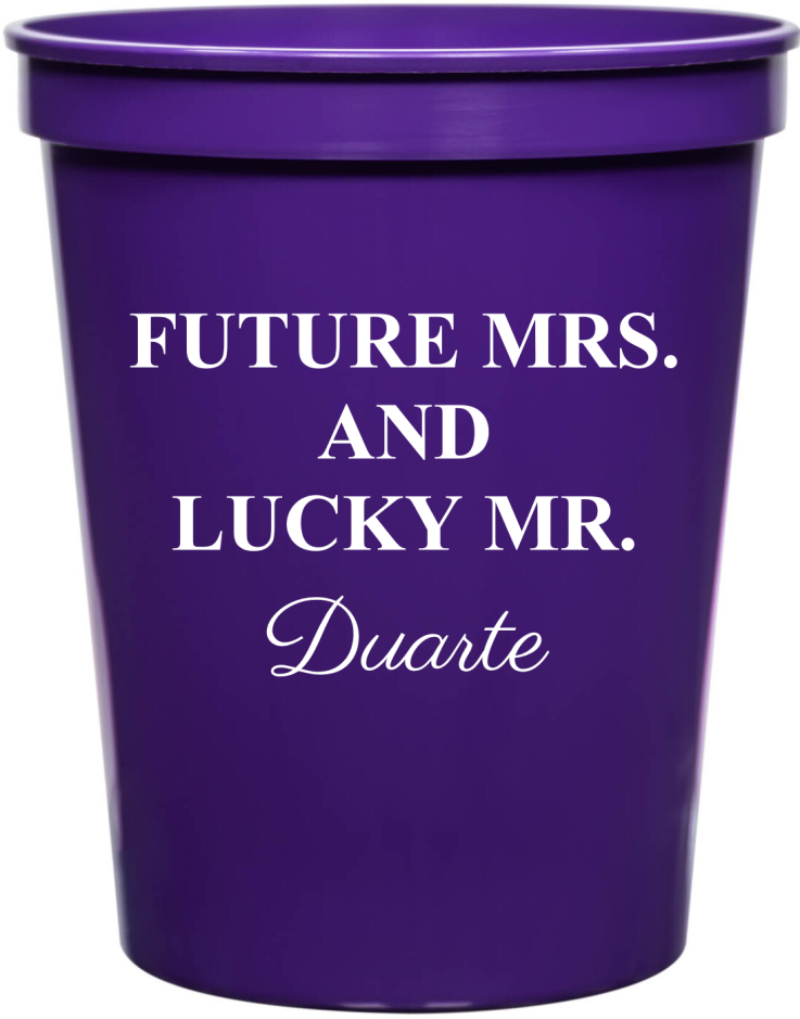 Custom Future Mrs. And Lucky Mr. Engagement Stadium Cups