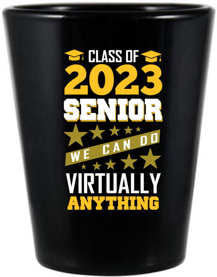 Custom We Can Do Virtually Anything Graduation Black Shot Glasses