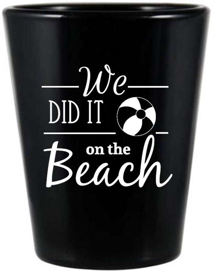 Custom We Did It On The Beach Wedding Black Shot Glasses