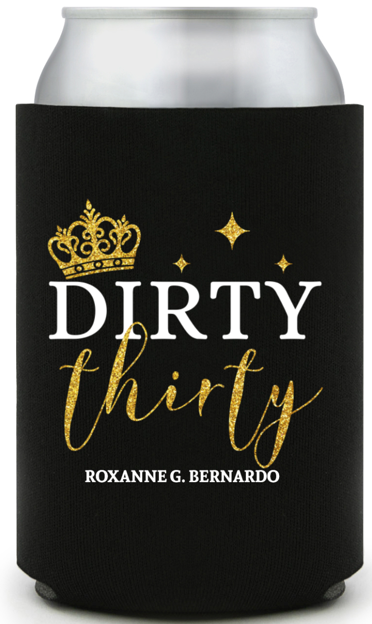 Crown Dirty Thirty Birthday Full Color Can Coolers