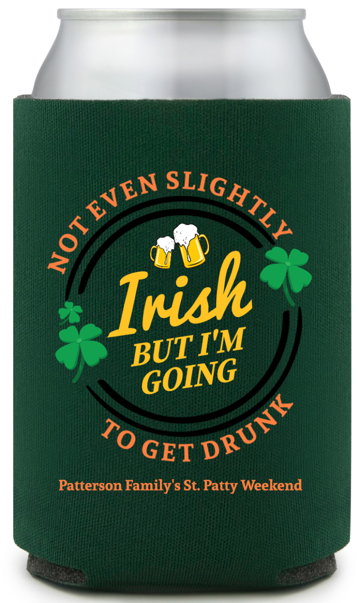 Going To Get Drunk St. Patrick’s Full Color Can Coolers