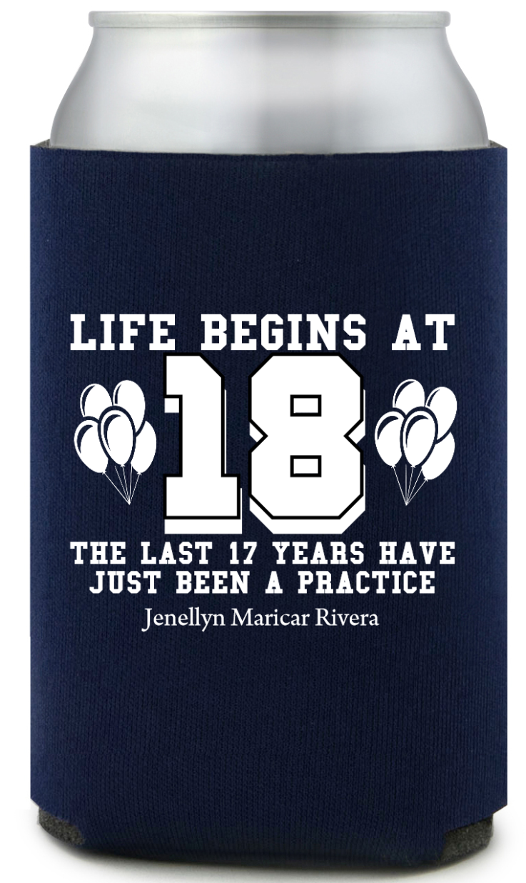 Life Begins At 18 Birthday Full Color Can Coolers