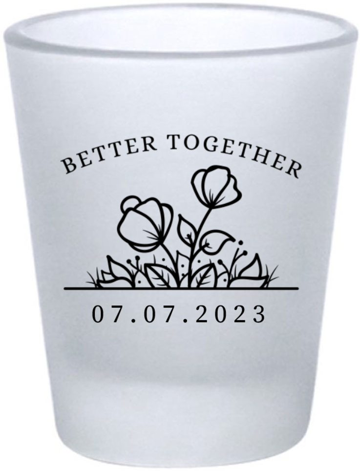 Personalized Better Together Floral Wedding Frosted Shot Glasses