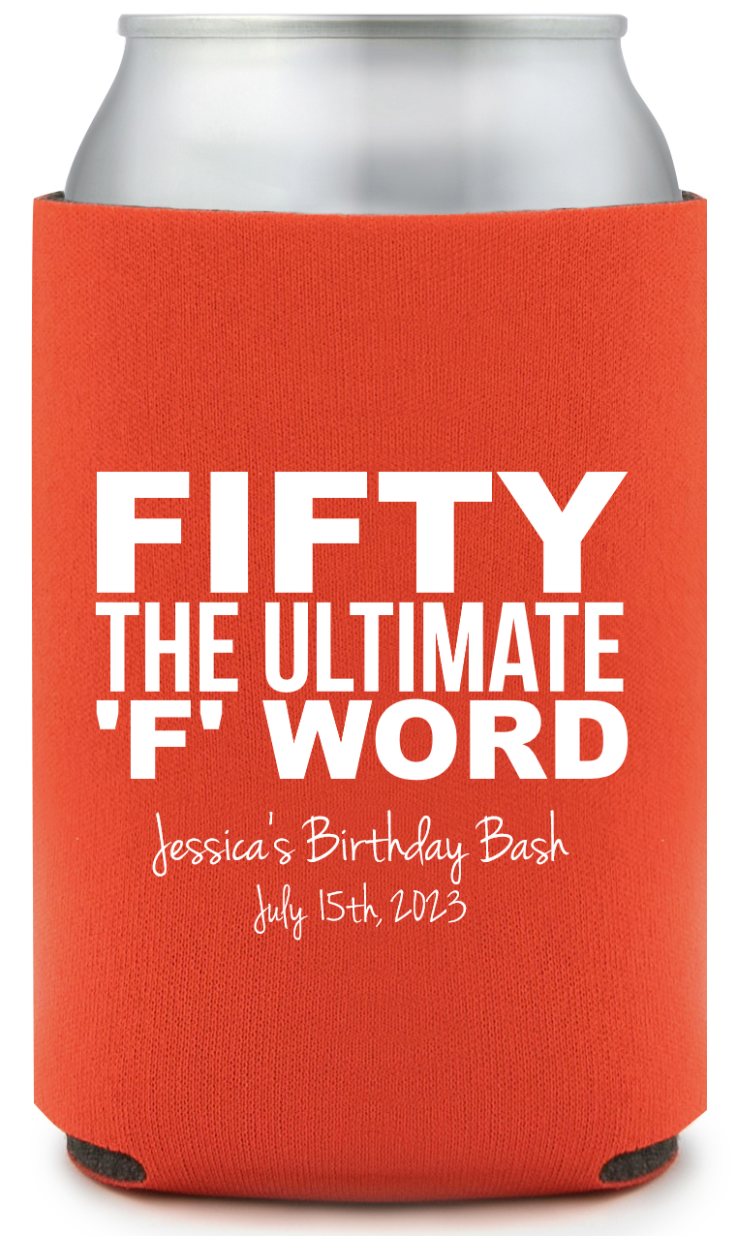 Ultimate F Word 50th Birthday Full Color Can Coolers