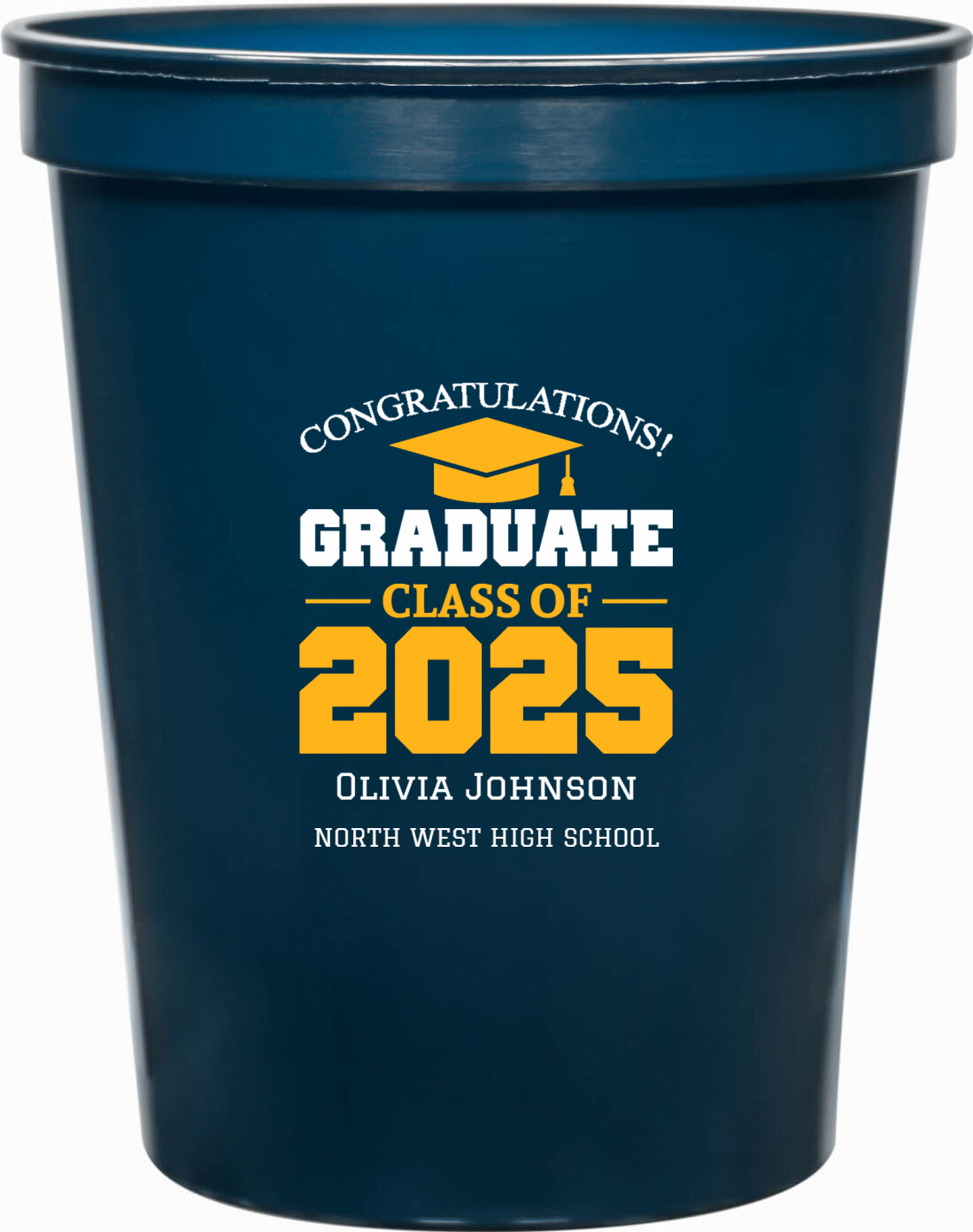 Congratulations Graduate Class Of 2025 16oz Stadium Cups Style 172431