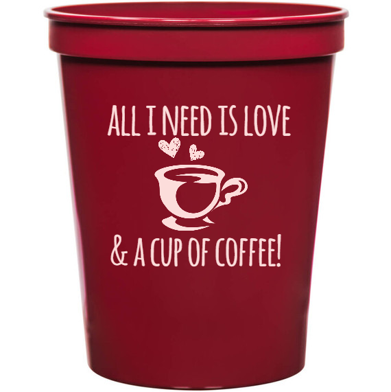 Holiday All Need Is Love Cup Of Coffee 16oz Stadium Cups Style 128190