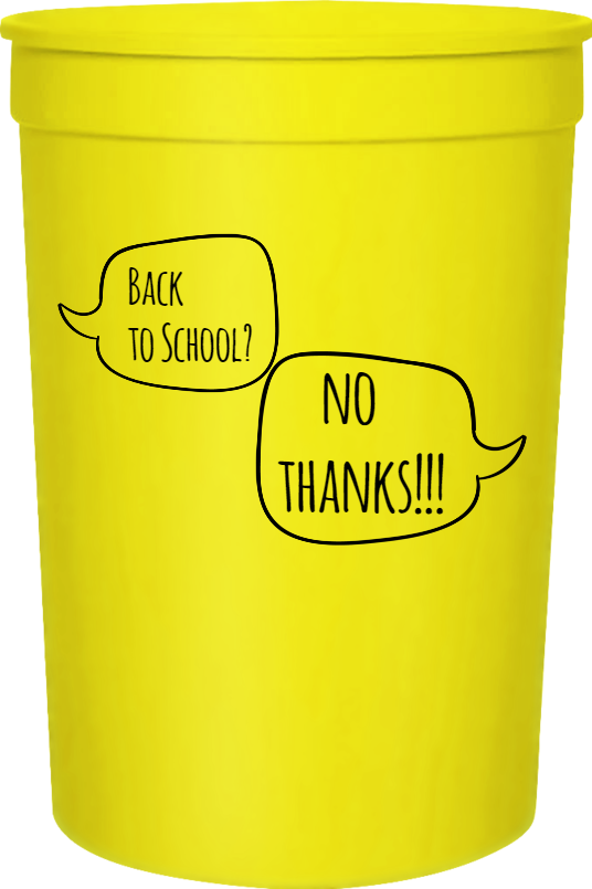 Back To School NoThanks 16oz Stadium Cups Style 122277