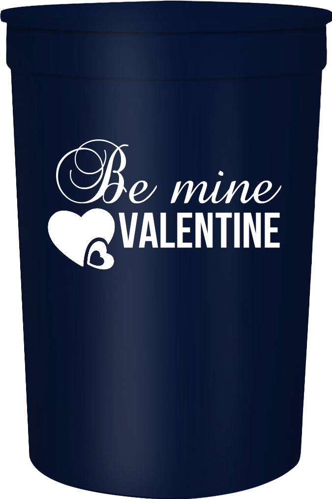 Happy Valentine Day Be Mine 16oz Stadium Cups Style 100552