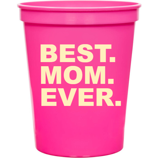 Holidays & Special Events Best Mom Ever 16oz Stadium Cups Style 133883